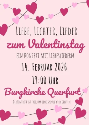 Konzert zum Valentinstag um 19 Uhr in der Burgkirche
