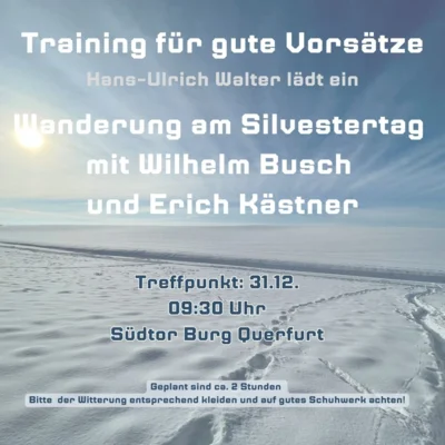 Wanderung am Silvestertag um 9:30 Uhr ab Südtor Burg Querfurt