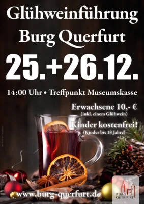 Glühweinführung auf Burg Querfurt am 1. und 2. Weihnachtsfeiertag um 14:00 Uhr