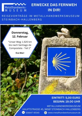 Veranstaltung: Reisevortrag ''Unser Weg: 1520km bis nach Santiago de Compostela - Teil1'' Do 12.​02.​2026