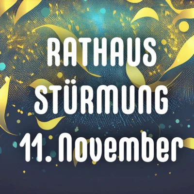 Veranstaltung: Rathausst&uuml;rmung Mi 11.​11.​2026
