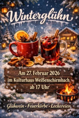 Winterglühn in Weißenschirmbach am 27. Februar ab 17 Uhr