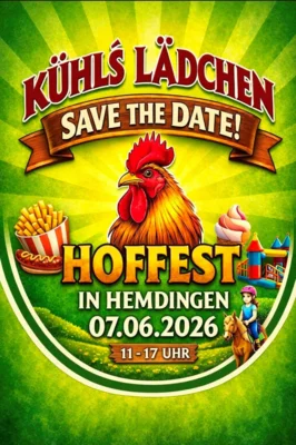 Veranstaltung: Hoffest in K&uuml;hl's L&auml;dchen So 07.​06.​2026