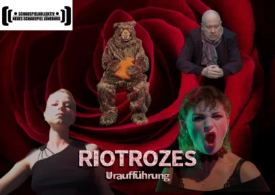 Theater: &bdquo;RiotRozes&ldquo; Urauff&uuml;hrung