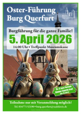 Osterführung auf Burg Querfurt am Ostersonntag um 14:00 Uhr