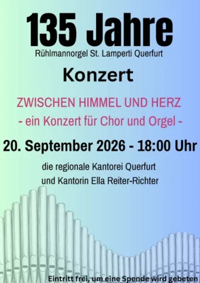 Zwischen Himmel und Herz - ein Konzert für Chor und Orgel am 20. September 18 Uhr in der Stadtkirche