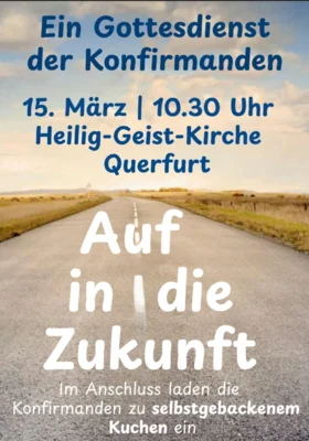 Gottesdienst der Konfirmanden am 15. März um 10:30 Uhr in der Heilig-Geist-Kirche