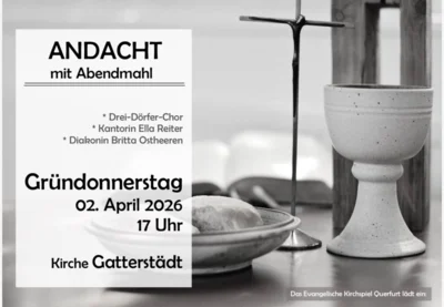 Andacht mit Abendmahl am Gründonnerstag um 17 Uhr in der Kirche Gatterstädt