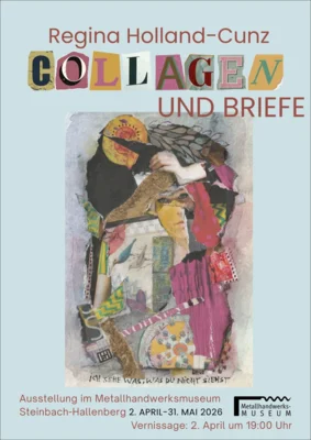 Veranstaltung: Vernissage zur Sonderausstellung "Collagen und Briefe von Regina Holland-Cunz" Do 02.​04.​2026