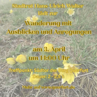 Wanderung mit Hans-Ulrich Walter an Karfreitag um 14 Uhr
