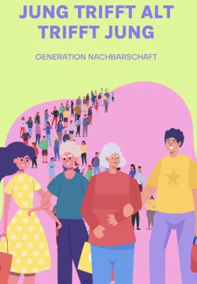 Veranstaltung: &bdquo;Jung trifft Alt trifft Jung&ldquo; - Erz&auml;hlcafe Sa 06.​06.​2026