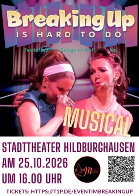 Plakat der Veranstaltung Musical - Breaking Up IS HARD TO DO (Bild vergr&ouml;&szlig;ern)
