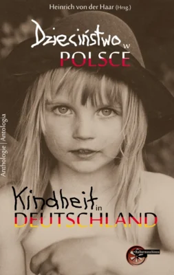 Buch: Kindheit in Deutschland - Kindheit in Polen (dt.-pln.)