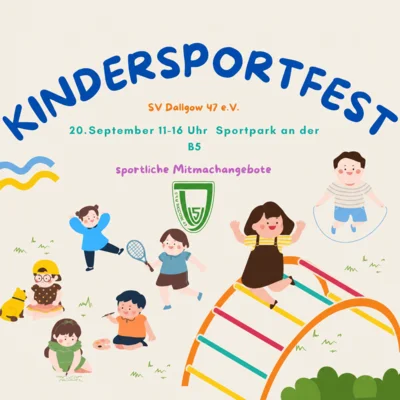 Wir freuen uns auf Groß und Klein beim Kindersportfest