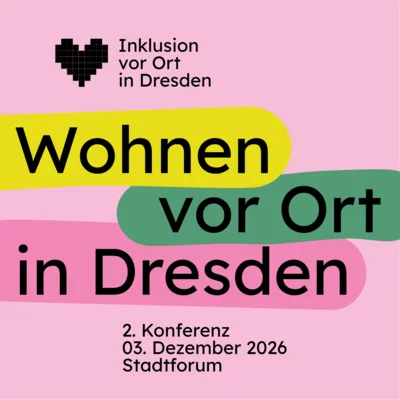 Pinker Hintergrund, auf bunten Farbenfelder steht: Wohnen - vor Ort - in Dresden. (Bild vergr&ouml;&szlig;ern)