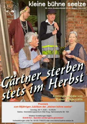 Plakat kleine bühne seelze Gärtner sterben stets im Herbst