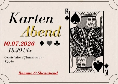 Veranstaltung: Karten-Abend in Kade ++ Romm&eacute; & Skat Fr 10.​07.​2026