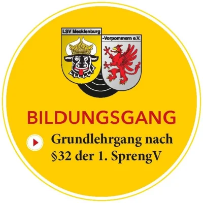 Grundlehrgang nach §32 der 1. SprengV