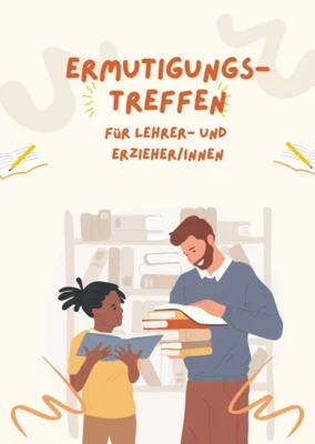 Veranstaltung: Ermutigungstreffen f&uuml;r Lehrer und ErzieherInnen Sa 10.​04.​2027