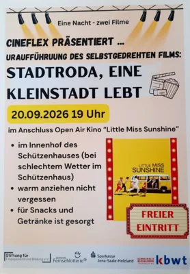 Veranstaltung: Eine Nacht - Zwei Filme: Urauff&uuml;hrung des selbstgedrehten Films: "Stadtroda, eine Kleinstadt lebt" - anschlie&szlig;end Freilichtkino       "