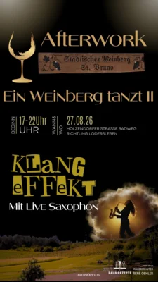 Ein Weinberg tanzt II - After Work am 27. August im Weinberg St. Bruno