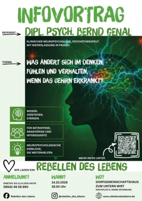 Infovortrag: "Was &auml;ndert sich im Denken, F&uuml;hlen und Verhalten, wenn das Gehirn erkrankt!"