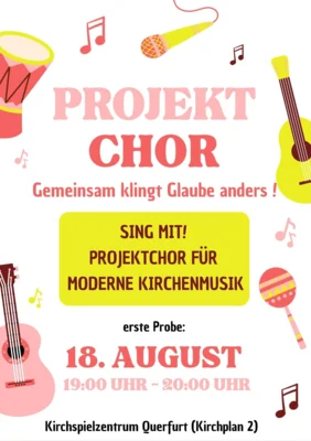 Der Projektchor des evangelischen Kirchspiels startet am 18. August in G