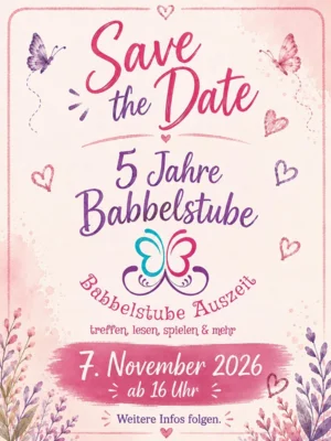 Veranstaltung: 5 Jahre Babbelstube Sa 07.​11.​2026