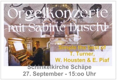 Herzlich willkommen zum Orgelkonzert am 27. September um 15:oo Uhr in der Schinkelkirche Schäpe.