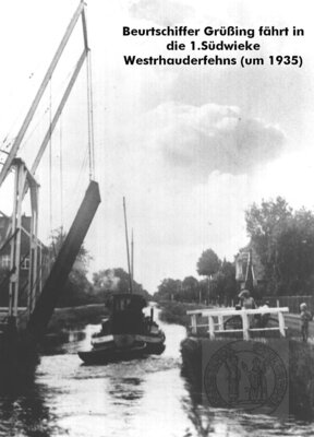 Vorschaubild: Beurtschipper Grüßing fährt hier in die 1.Südwieke Westrhauderfehns ein. Hinten links ist die alte Seefahrtsschule (später Reilschule, heute Hotel „Alte Navigationsschule“) zu sehen.