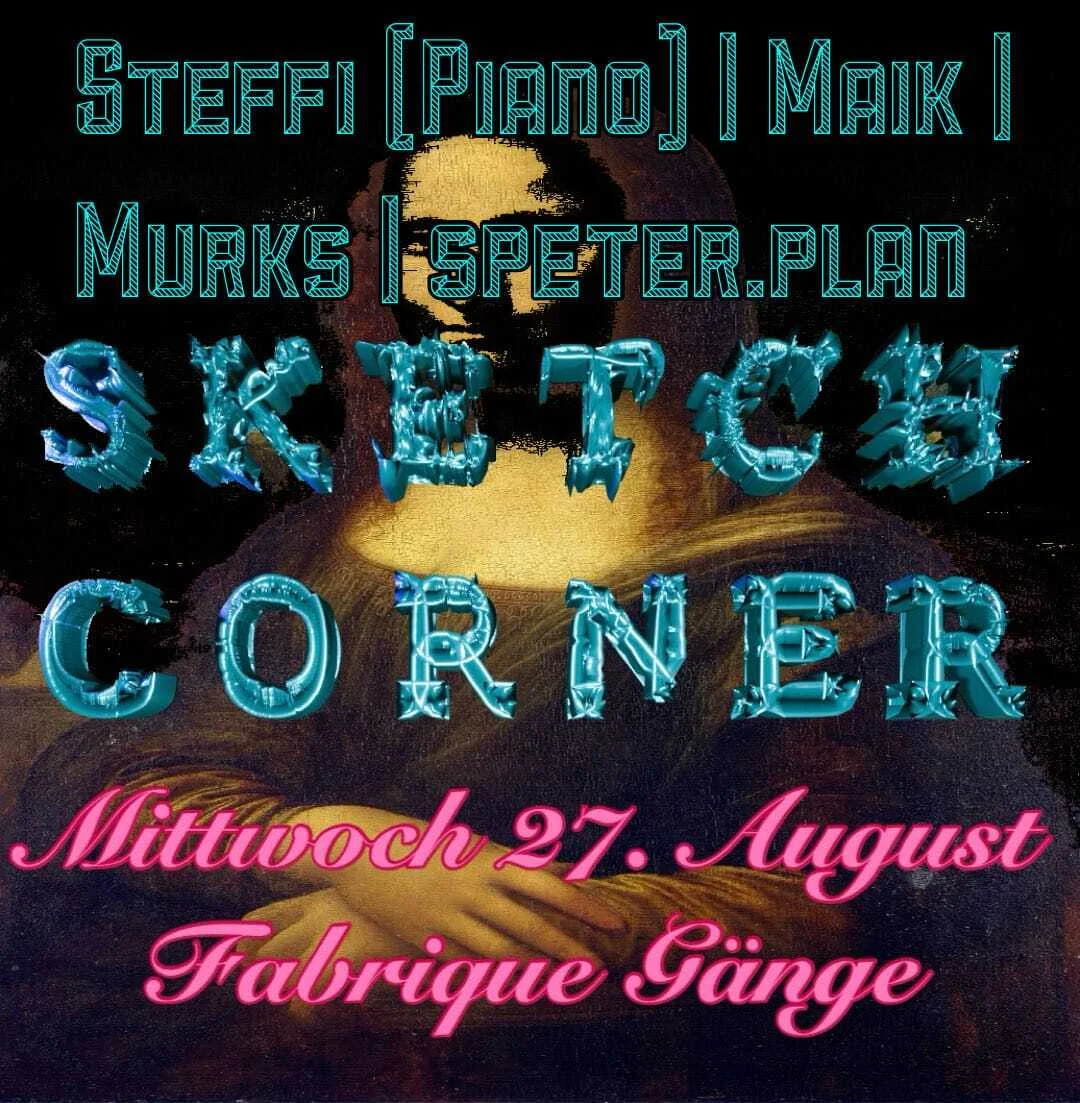 Flyer Aufritt Sketch Corner Fabrique Hamburg 2025  (Bild vergr&ouml;&szlig;ern)