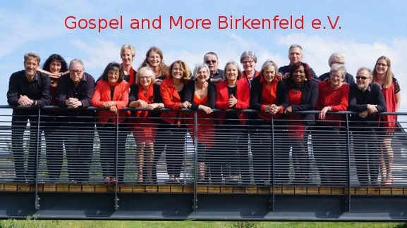 Gospel and More Birkenfeld e.V.