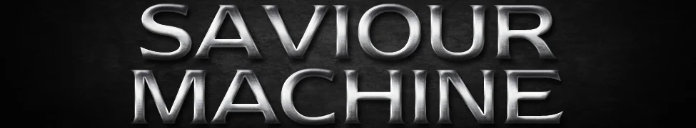 Saviour Machine