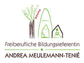 Logo von Freiberufliche Bildungsreferentin Andrea Meulemann-Teniè (zur Startseite)
