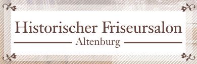 Vorschaubild Förderverein &quot;Historisches Friseurhaus&quot; Altenburg e.V.