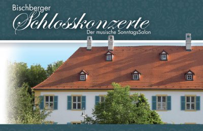 Vorschaubild Bischberger Schlosskonzerte