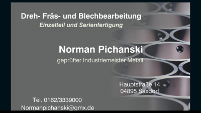 Vorschaubild Dreh- Fräs- und Blechbearbeitung Norman Pichanski Geprüfter Industriemeister Metall