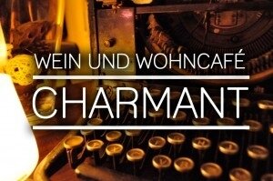 Vorschaubild Wein- und Wohncafe "Charmant"