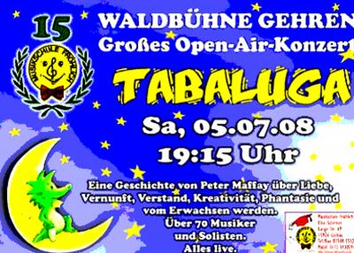 Heute!!!  Großes Open-Air-Konzert auf der Waldbühne Gehren -TABALUGA  (Bild vergrößern)