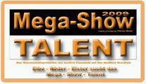 19. April - Öffentlicher Vorausscheid zum Mega-Show-Talent  (Bild vergrößern)