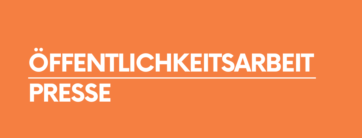 Presse und ÖffArbeit
