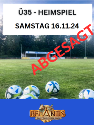 Meldung: Ü35 Heimspiel abgesetzt!