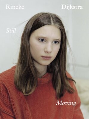 Rineke Dijkstra - Still - Moving - Portraits 1992 - 2024