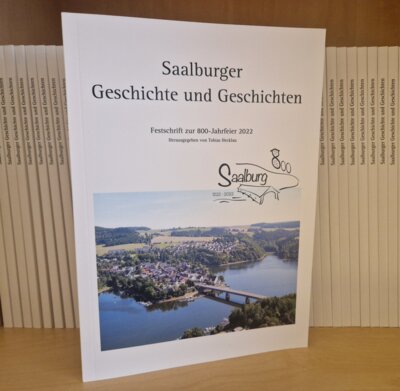 Meldung: "Saalburger Geschichte und Geschichten" wieder erhältlich!