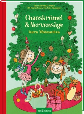 Tiina und Sinikka Nopola - Chaoskrümel & Nervensäge feiern Weihnachten