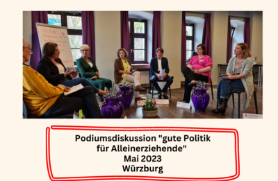 #Podiumsdiskussion „Gute Politik für Alleinerziehende“ – großer Erfolg in Würzburg (Bild vergrößern)