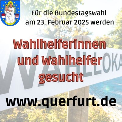 Wahlhelfer gesucht