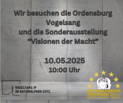 Meldung: Anmeldungen zu unserer Veranstaltung Visionen der Macht auf Vogelsang ab sofort möglich