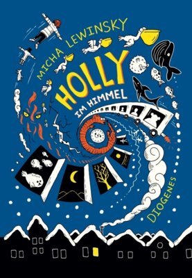 Micha Lewinsky - Holly im Himmel