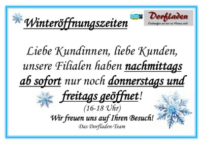 Winteröffnungszeiten Dorfläden